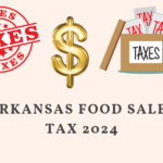 Arkansas Food Sales Tax 2024